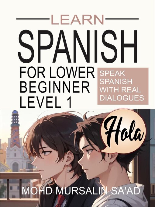 Title details for Learn Spanish for Lower Beginner Level 1 by Mohd Mursalin Sa'ad - Wait list
